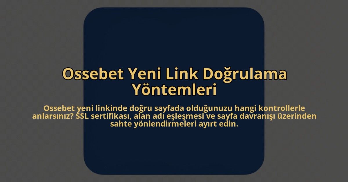 Ossebet-Yeni-Link-Dogrulama-Yontemleri-overlay-1785082632.jpg