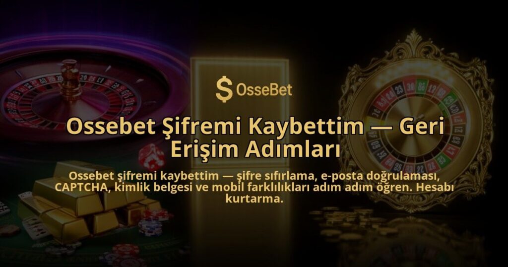 Ossebet-Sifremi-Kaybettim-Geri-Erisim-Adimlari-overlay-1786614158.jpg