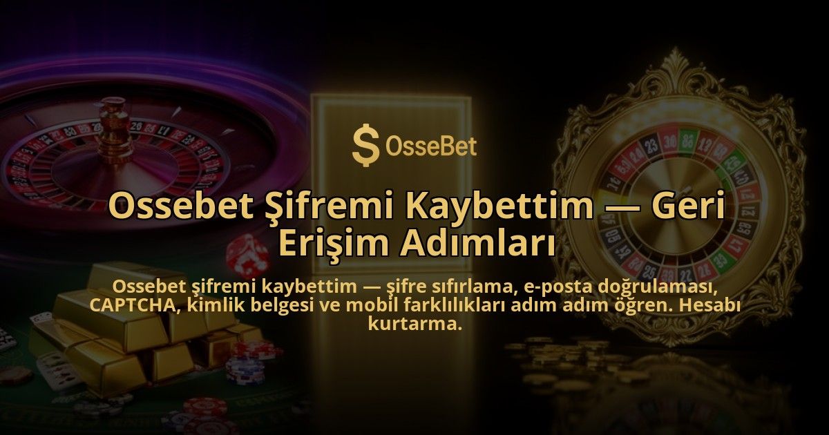 Ossebet-Sifremi-Kaybettim-Geri-Erisim-Adimlari-overlay-1786614158.jpg