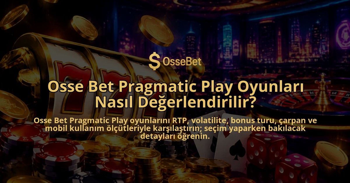 Osse-Bet-Pragmatic-Play-Oyunlari-Nasil-Degerlendirilir-overlay-1789990795.jpg